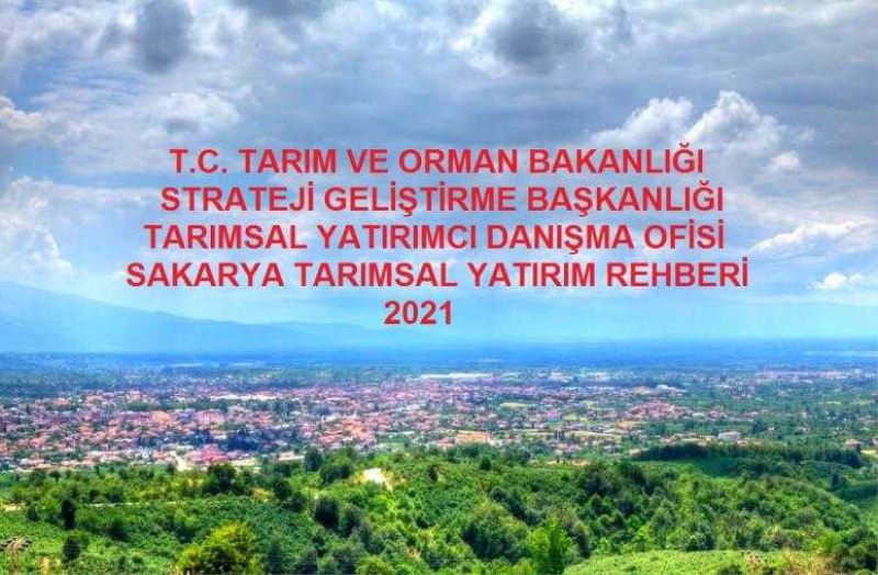 Sakarya Tarımsal Yatırım Rehberi 2021 - Orköy Destekleri